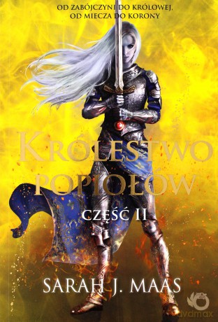 Królestwo popiołów część 2. Szklany Tron (Tom 6) - Sarah J. Maas [KSIĄŻKA]