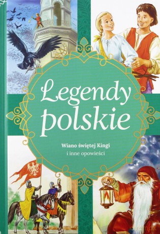 Legendy polskie. Wiano świętej Kingi - Ewa Stadtmuller [KSIĄŻKA]