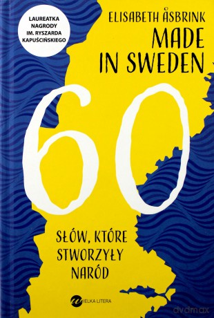 Made in Sweden. 60 słów które stworzyły naród - Elisabeth Asbrink [KSIĄŻKA]