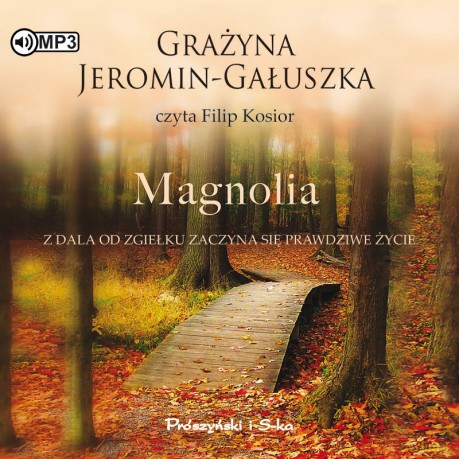 Magnolia - Grażyna Jeromin-Gałuszka [AUDIOBOOK]