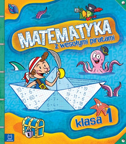 Matematyka z wesołymi piratami klasa 1 [KSIĄŻKA]