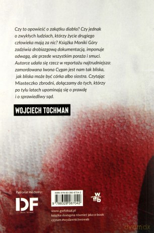 Miasteczko zbrodni. Dlaczego zginęła Iwona Cygan - Monika Góra [KSIĄŻKA]