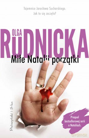 Miłe Natalii początki - Olga Rudnicka [KSIĄŻKA]