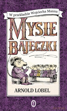 Mysie bajeczki - Arnold Lobel [KSIĄŻKA]
