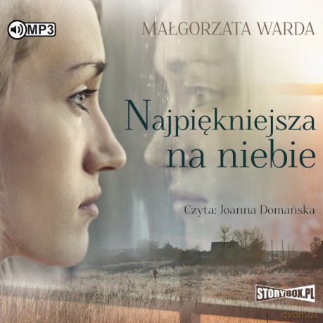 Najpiękniejsza na niebie - Małgorzata Warda [AUDIOBOOK]