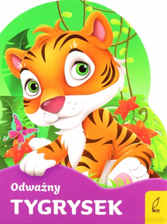 Odważny tygrysek. Wykrojnik [KSIĄŻKA]