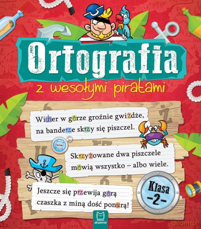 Ortografia z wesołymi piratami klasa 2 [KSIĄŻKA]