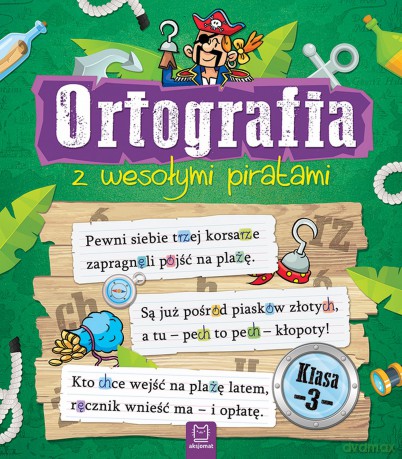 Ortografia z wesołymi piratami klasa 3 [KSIĄŻKA]