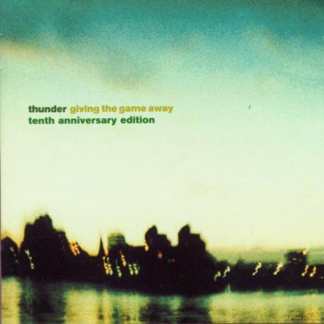 Thunder: Giving The Game Away [CD]