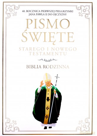 Pismo Święte Starego i Nowego Testamentu. Biblia rodzinna [KSIĄŻKA]