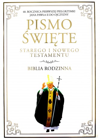 Pismo Święte Starego i Nowego Testamentu. Biblia rodzinna [KSIĄŻKA]