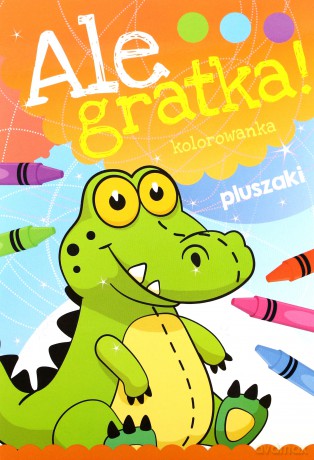 Pluszaki. Ale gratka [KSIĄŻKA]