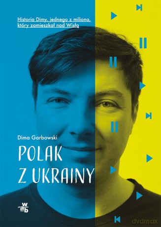 Polak z Ukrainy - Dima Garbowski [KSIĄŻKA]