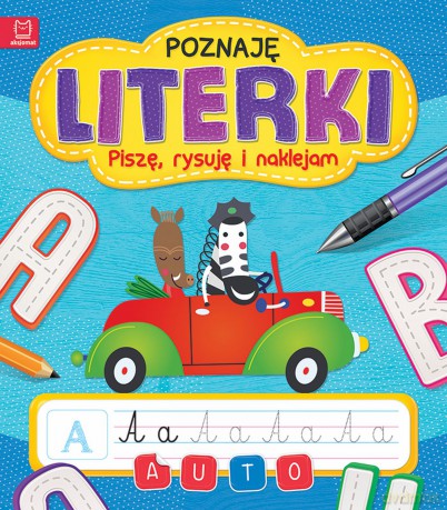 Poznaję literki. Piszę, rysuję i naklejam [KSIĄŻKA]