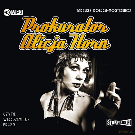 Prokurator Alicja Horn - Tadeusz Dołęga-Mostowicz [AUDIOBOOK]