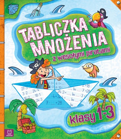 Tabliczka mnożenia z wesołymi piratami klasy 1-3 [KSIĄŻKA]