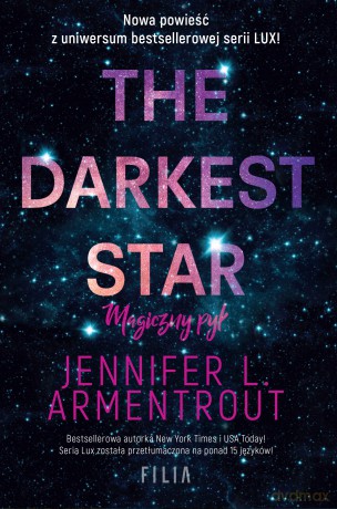 The darkest star. Magiczny pył - Jennnifer L. Armentrout [KSIĄŻKA]