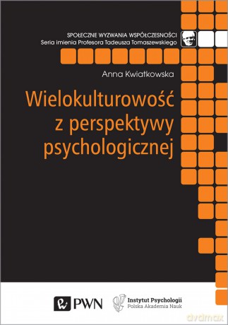 Wielokulturowość z perspektywy psychologicznej - Anna Kwiatkowska [KSIĄŻKA]