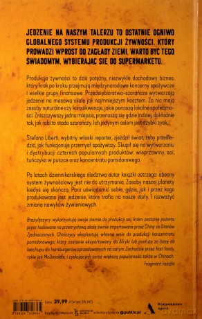 Władcy jedzenia. Jak przemysł spożywczy niszczy planetę - Stefano Liberti [KSIĄŻKA]
