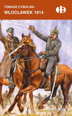 Włocławek 1914 - Tomasz Cybulski [KSIĄŻKA]