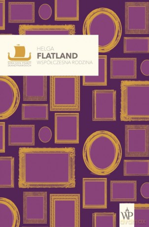 Współczesna rodzina - Helga Flatland [KSIĄŻKA]