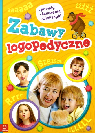 Zabawy logopedyczne. Porady, ćwiczenia, wierszyki [KSIĄŻKA]