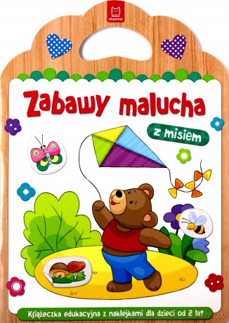 Zabawy malucha z misiem [KSIĄŻKA]