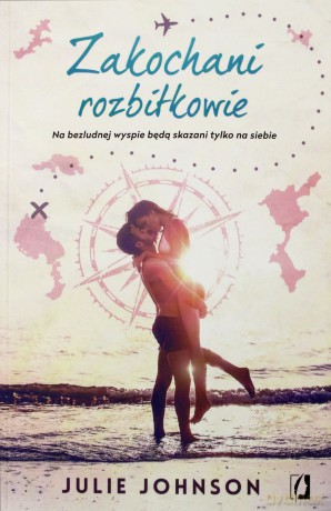 Zakochani rozbitkowie - Julie Johnson [KSIĄŻKA]