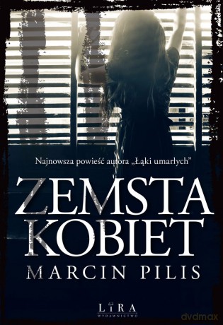 Zemsta kobiet - Marcin Pilis [KSIĄŻKA]