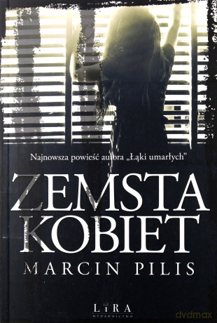 Zemsta kobiet - Marcin Pilis [KSIĄŻKA]