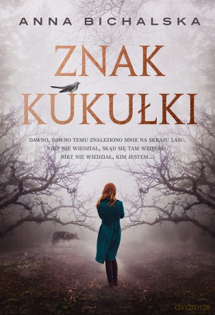Znak kukułki - Anna Bichalska [KSIĄŻKA]