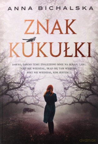 Znak kukułki - Anna Bichalska [KSIĄŻKA]