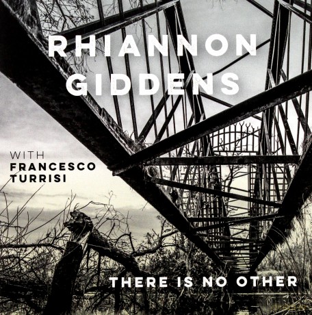 Rhiannon Giddens: There Is No Other [CD]