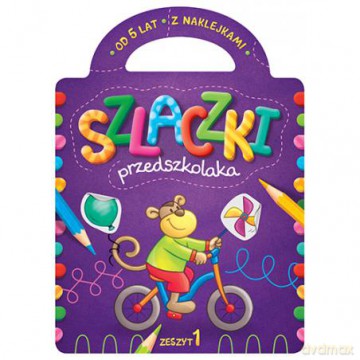 Szlaczki przedszkolaka z naklejkami od 5 lat. Zeszyt 1 [KSIĄŻKA]