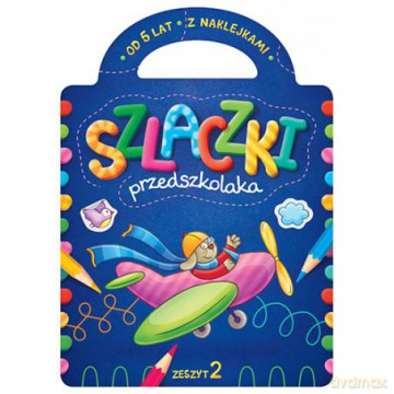 Szlaczki przedszkolaka z naklejkami od 5 lat. Zeszyt 2 [KSIĄŻKA]