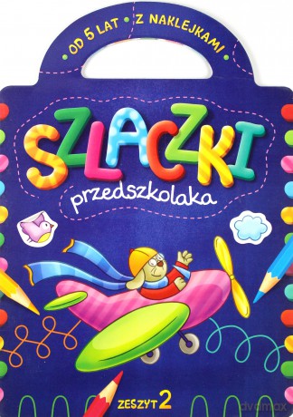 Szlaczki przedszkolaka z naklejkami od 5 lat. Zeszyt 2 [KSIĄŻKA]