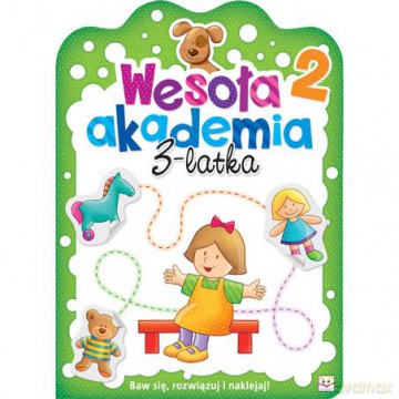 Wesoła akademia 3-latka. Zeszyt 2 [KSIĄŻKA]