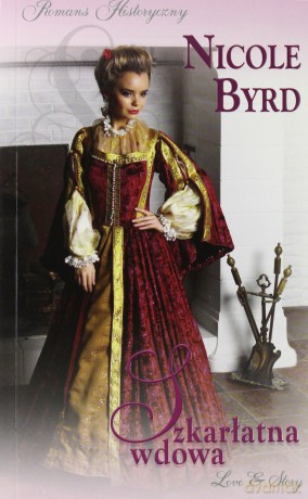 Romans Historyczny 142: Szkarłatna wdowa - Nicole Byrd [KSIĄŻKA]