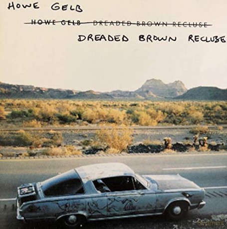 Howe Gelb: Dreaded Brown Recluse (RSD) [Winyl]