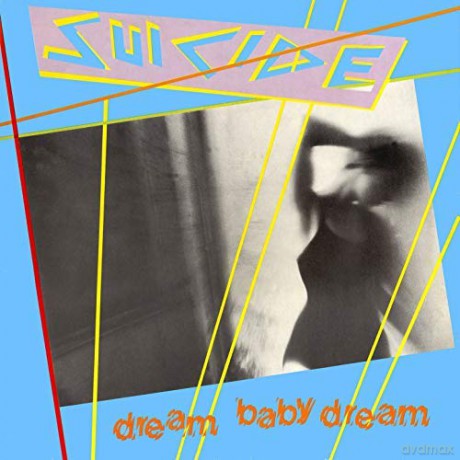 Suicide: Dream Baby Dream (RSD) [Winyl]
