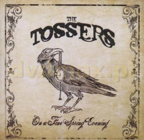 The Tossers: On A Fine Spring Evening [CD]