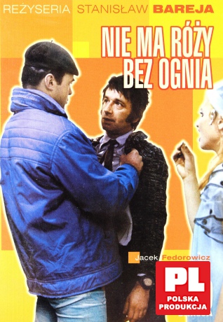 Nie ma róży bez ognia [DVD]