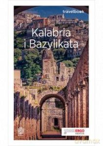 Kalabria i Bazylikata Travelbook - Beata Pomykalska, Paweł Pomykalski [KSIĄŻKA]