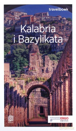 Kalabria i Bazylikata Travelbook - Beata Pomykalska, Paweł Pomykalski [KSIĄŻKA]