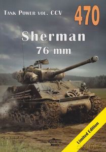 Sherman 76 mm Tank Power vol. CCV 470 - Janusz Ledwoch [KSIĄŻKA]