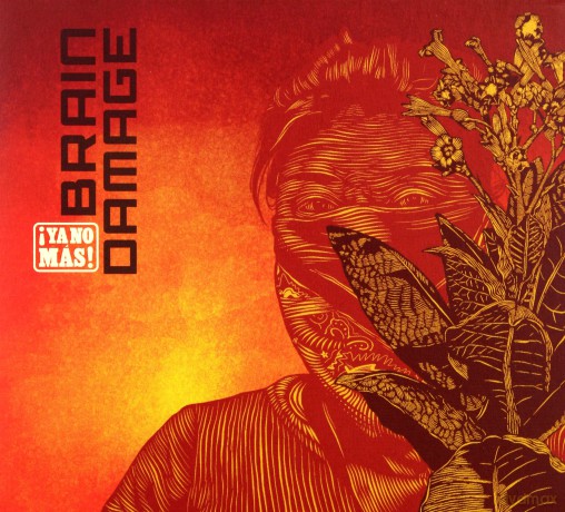 Brain Damage: !Ya No Mas! [CD]
