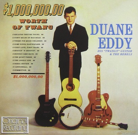 Duane Eddy: $1.000.000.00 Worth Of Twang [CD]