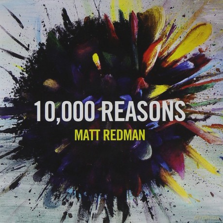Matt Redman: 10.000 Reasons [CD]