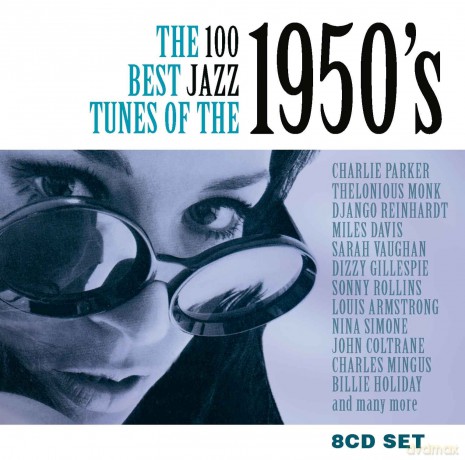 100 Best Jazz Tunes Of The 1950s [8CD]