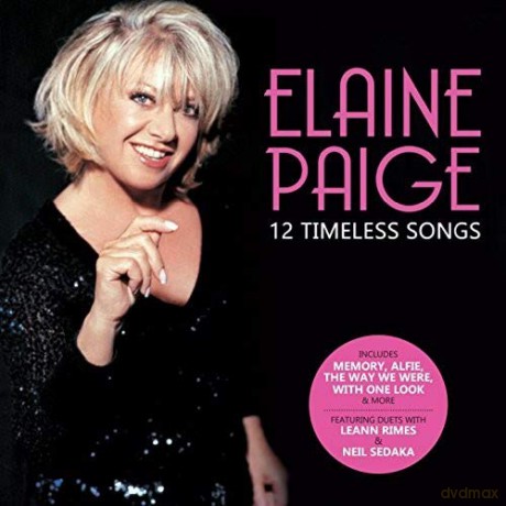 Elaine Paige: 12 Timeless Songs [CD]